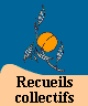 Les recueils collectifs